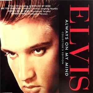Elvis - Always On My Mind (Collector's Edition) mp3