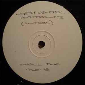 North Central Positronics - Smell The Glove mp3