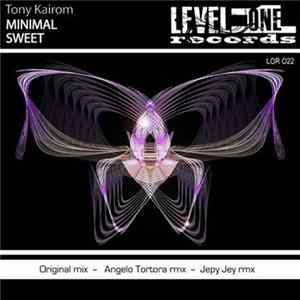 Tony Kairom - Minimal Sweet mp3