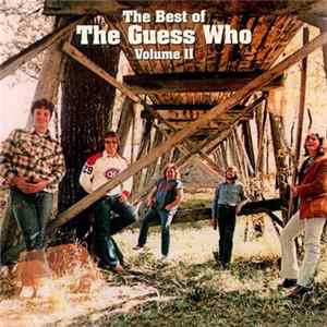 The Guess Who - The Best Of The Guess Who: Volume II mp3