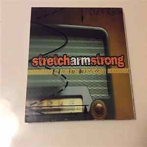 Stretch Arm Strong - A Revolution Transmission mp3