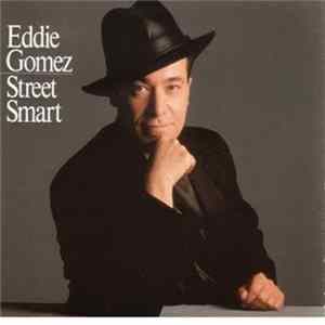 Eddie Gomez - Street Smart mp3