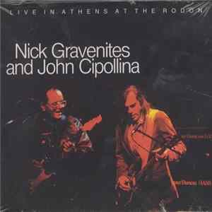 Nick Gravenites And John Cipollina - Live In Athens At The Rodon mp3