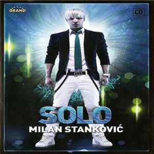 Milan Stanković - Solo mp3