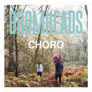Bromheads - Choro mp3