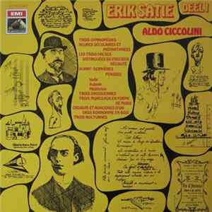 Erik Satie, Aldo Ciccolini - Pianowerken Van Erik Satie Deel 1 mp3