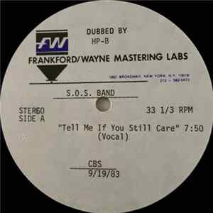 S.O.S. Band - Tell Me If You Still Care mp3