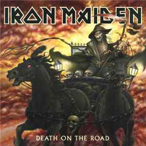 Iron Maiden - Death On The Road mp3