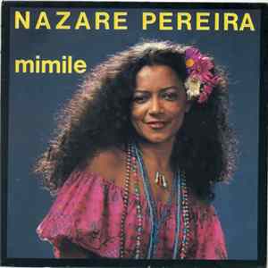 Nazare Pereira - Mimile / La Vou Eu mp3
