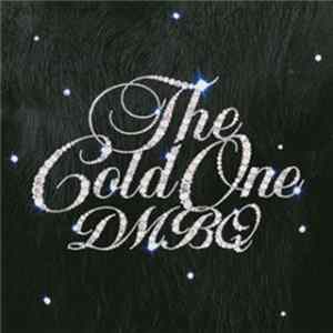 DMBQ - The Cold One mp3