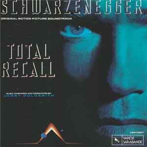 Jerry Goldsmith - Total Recall (Original Motion Picture Soundtrack) mp3
