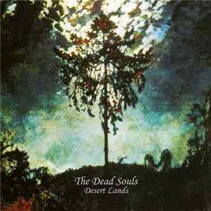 The Dead Souls - Desert Lands mp3