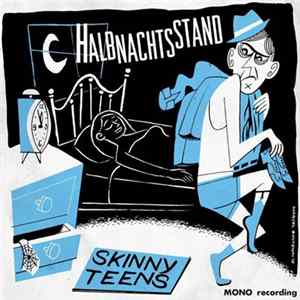 Skinny Teens - Halbnachtsstand mp3