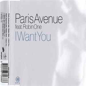Paris Avenue Feat. Robin One - I Want You mp3