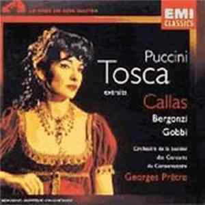 Maria Callas / Carlo Bergonzi / Tito Gobbi / Georges Prêtre Conducting Puccini - Puccini Tosca Extraits mp3