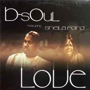B-Soul Featuring Sheila Ford - Love mp3