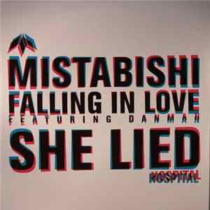 Mistabishi - Falling In Love / She Lied mp3