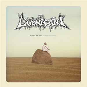 Lubricant - Swallow This: Years 1991-1993 mp3
