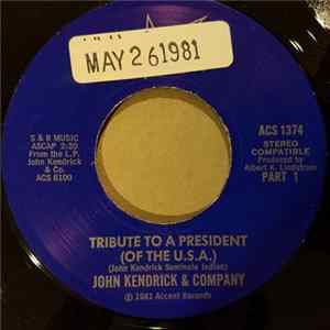 John Kendrick & Company - Tribute To A President (Of The U.S.A.) mp3