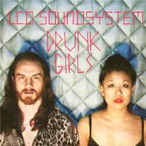 LCD Soundsystem - Drunk Girls mp3