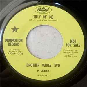 Brother Makes Two - Silly Ol' Me / Don't Abuse Me mp3
