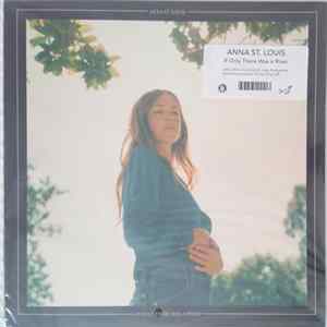 Anna St. Louis - If Only There Was A River mp3