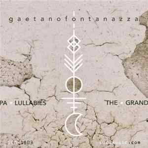 Gaetano Fontanazza - The Grandpa Lullabies mp3