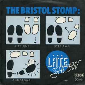 The Late Show - Bristol Stomp mp3