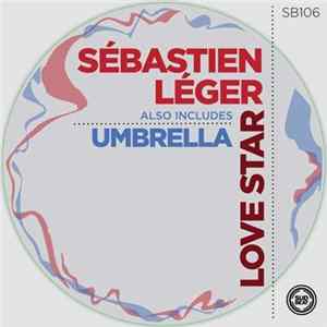 Sébastien Léger - Love Star mp3
