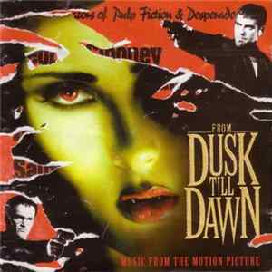 Various - From Dusk Till Dawn: Music From The Motion Picture mp3
