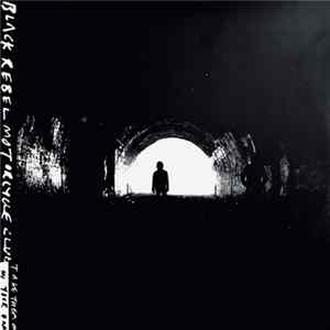 Black Rebel Motorcycle Club - Take Them On, On Your Own mp3