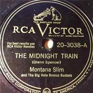 Montana Slim And The Big Hole Bronco Busters - The Midnight Train / The Tramp's Mother mp3