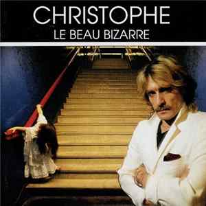 Christophe - Le Beau Bizarre mp3