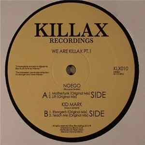 Noego / Kid Mark - We Are Killax PT.1 mp3