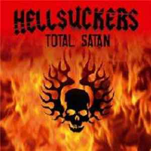 Hellsuckers - Total Satan mp3