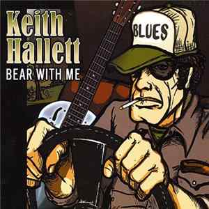 Keith Hallett - Bear With Me mp3