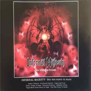 Infernäl Mäjesty - One Who Points To Death mp3