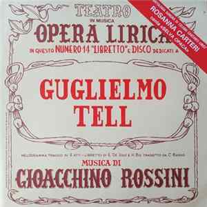 Gioacchino Rossini - Guglielmo Tell mp3