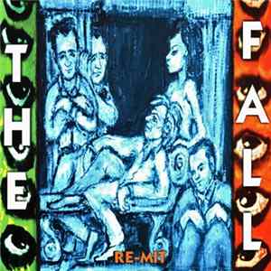 The Fall - Re-Mit mp3