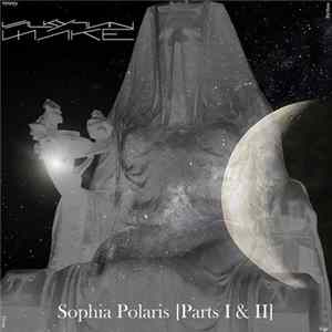 Lilith [Valkyrian Wake] - Sophia Polaris [Parts I & II] mp3