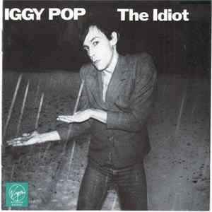 Iggy Pop - The Idiot mp3