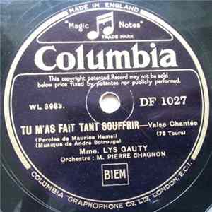 Mme. Lys Gauty - Tu M'as Fait Tant Souffrir / Prends Moi Dans Tes Bras mp3