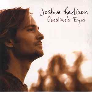 Joshua Kadison - Carolina's Eyes mp3