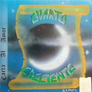 Cuarto Creciente - Carta Al Amor mp3