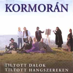Kormorán - Tiltott Dalok Tiltott Hangszereken mp3