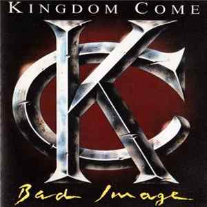 Kingdom Come - Bad Image mp3