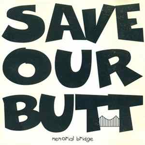 Various - Save Our Butt Memorial Bridge mp3