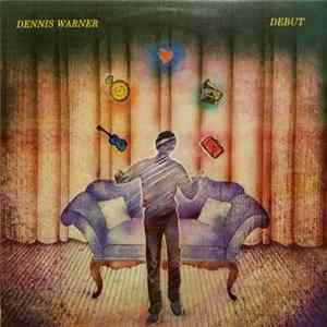Dennis Warner - Debut mp3