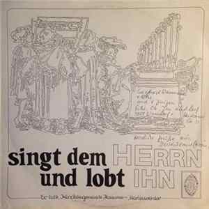 Ev.-Luth. Kirchengemeinde Hanover-Marienwerder - Singt Dem Herrn Und Lobt Ihn mp3