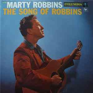 Marty Robbins - The Song Of Robbins mp3